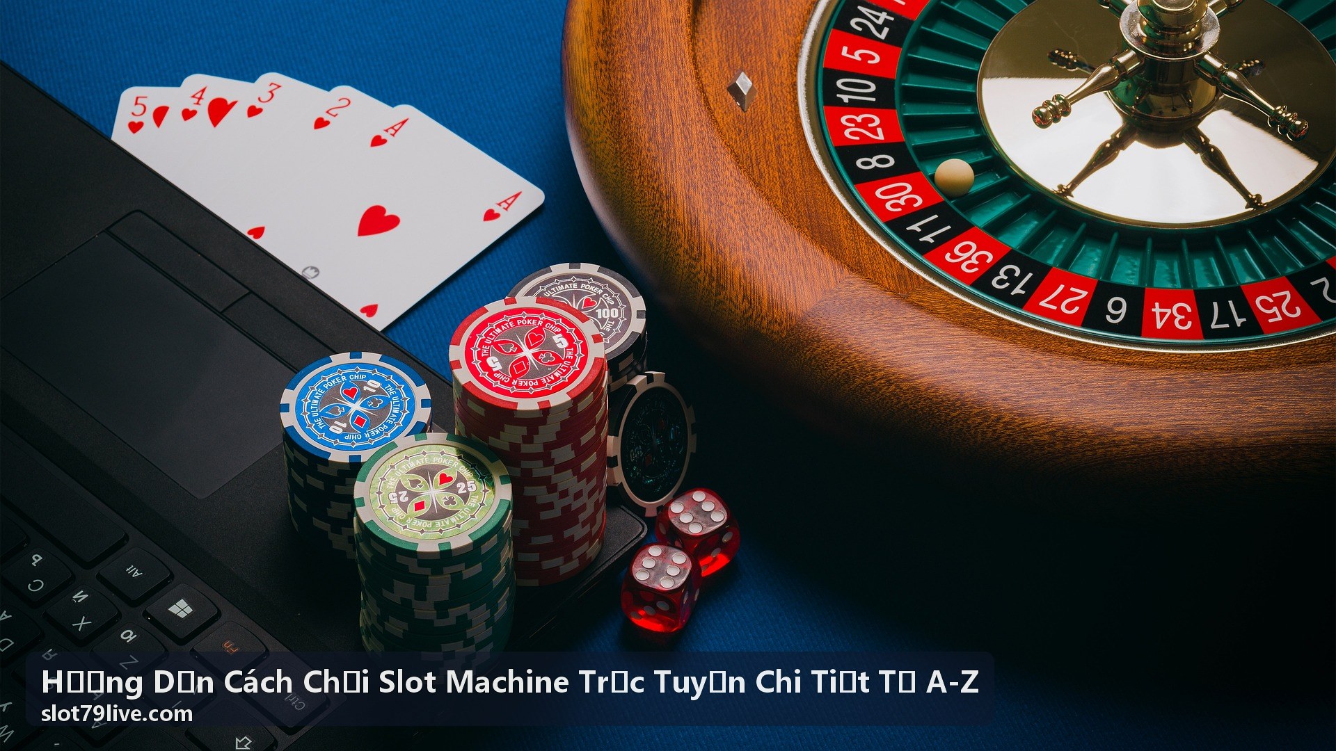 Mẹo chơi slot machine trực tuyến nâng cao từ A-Z